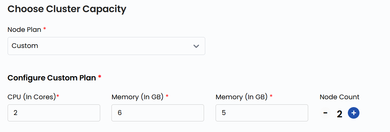 Choose Cluster Capacity
